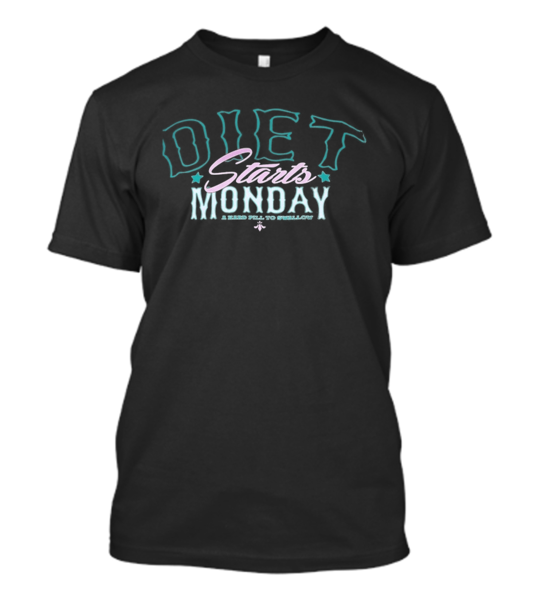 Diet Starts Monday Jumbo Colorful T-Shirt