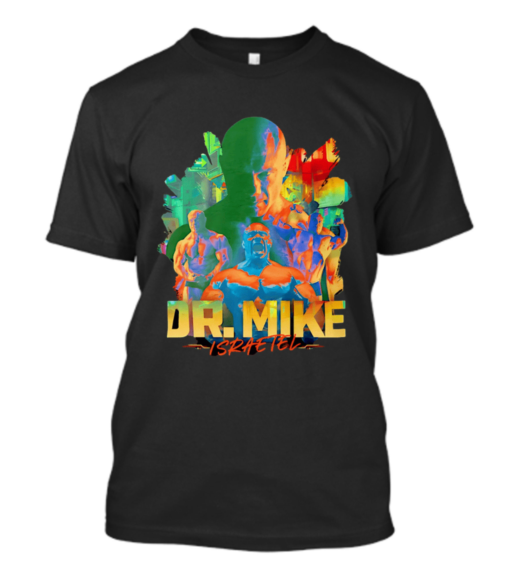Dr. Mike Israetel Vibrant Fitness Motivational T-Shirt