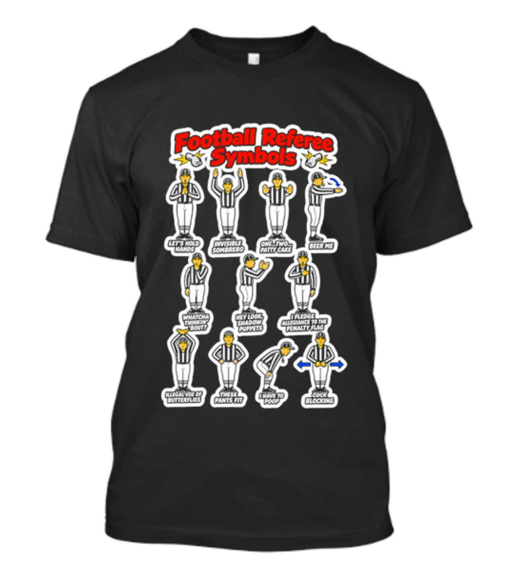 Football Referee Symbols Cartoon Referees Making Hand Signals T-Shirt