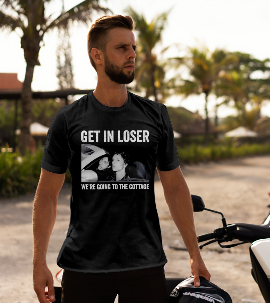 Get In Loser We're Going To The Cottage With Mannequin And Car T-Shirt