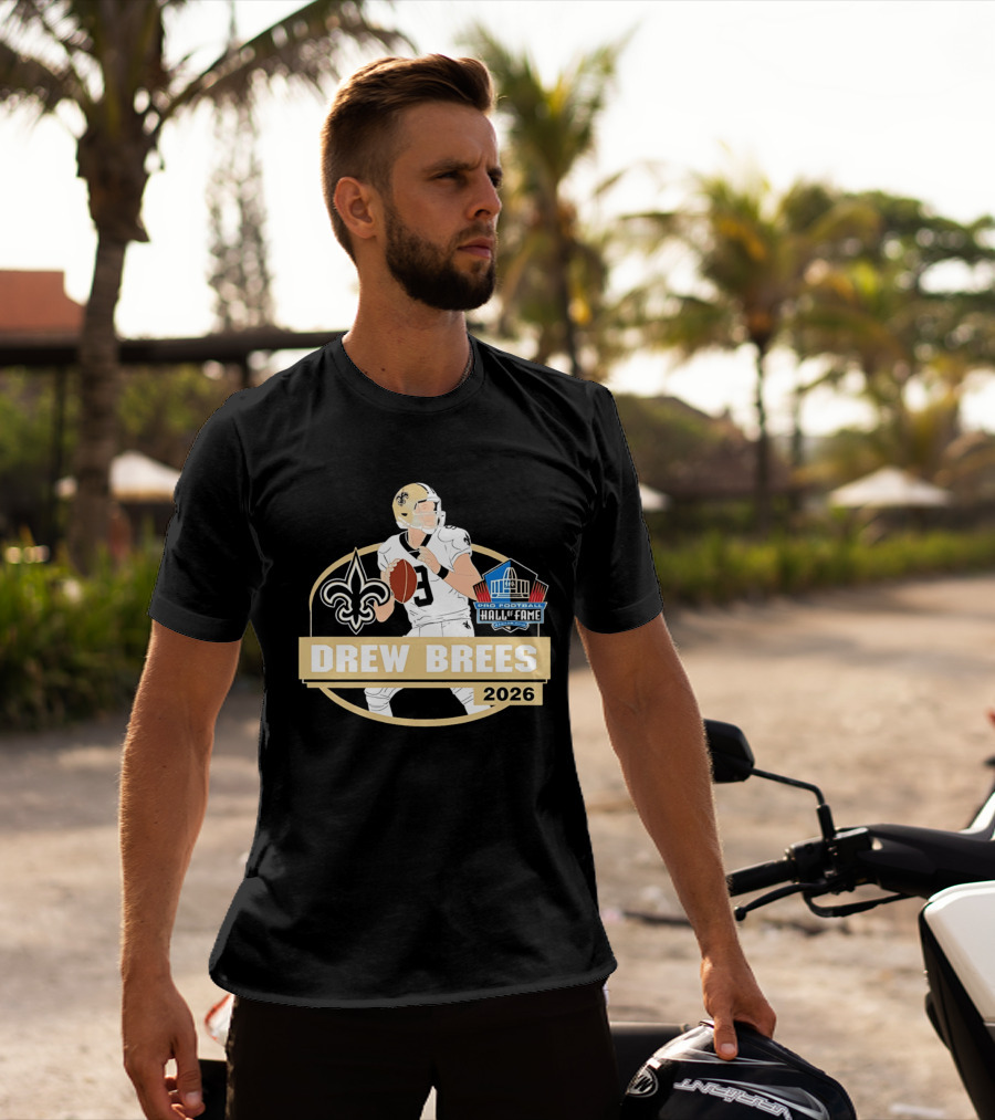 New Orleans Saints Drew Brees Pro Football Hall Of Fame 2026 T-Shirt
