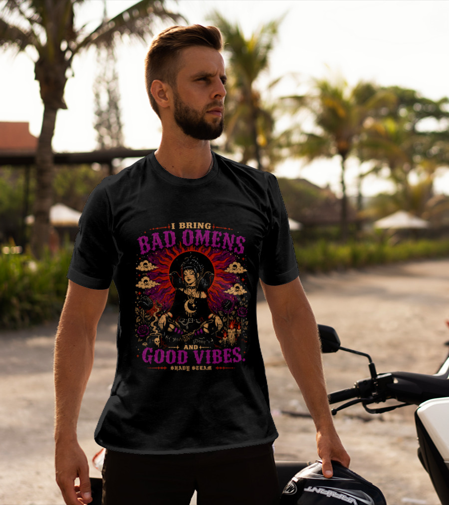 I Bring Bad Omens And Good Vibes Shady Steam Buddha Art Clouds Flowers Fire Asian Sunburst Fantasy T-Shirt