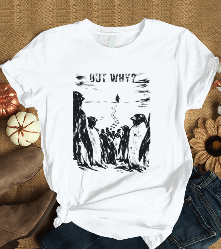 Nihilist Penguin But Why Snow Scene T-Shirt