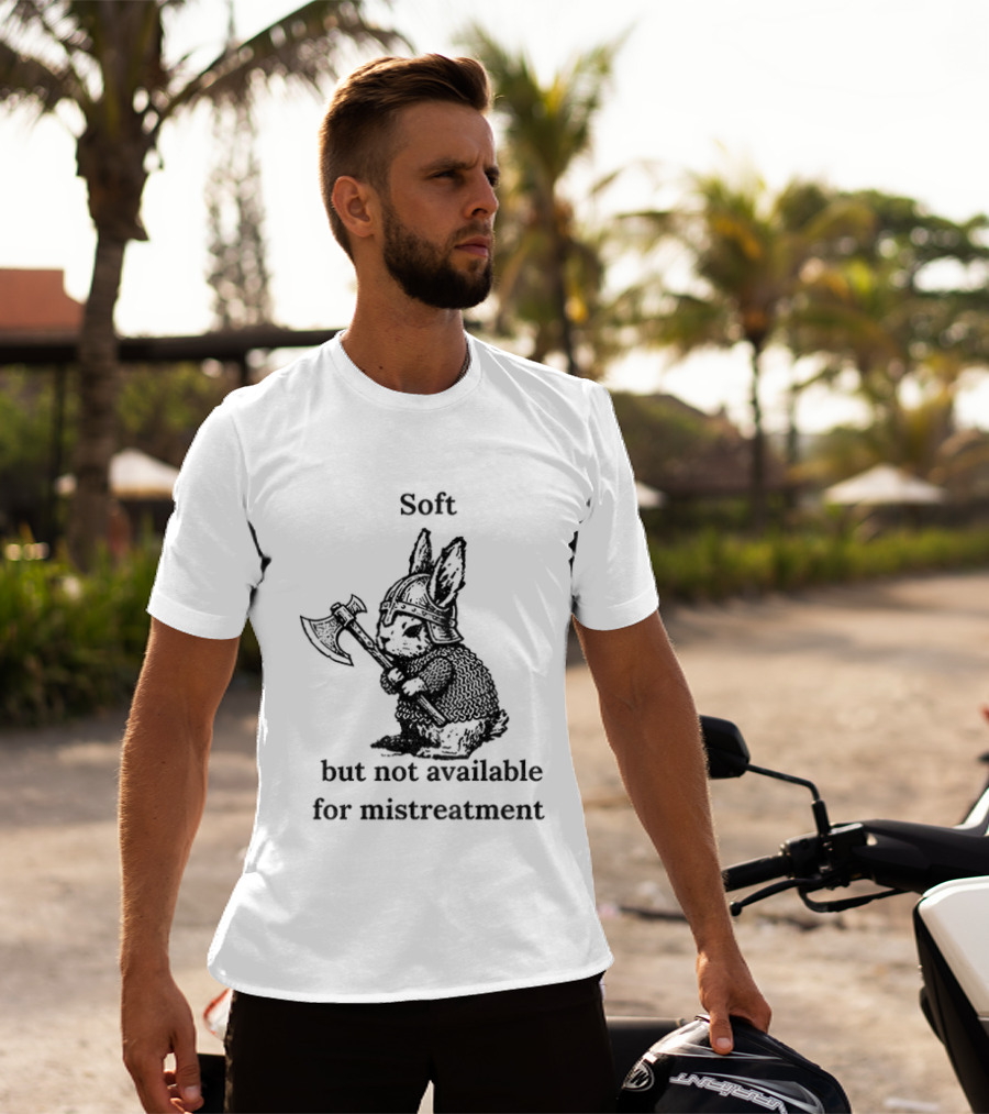 Warrior Bunny Soft But Not Available For Mistreatment Axe T-Shirt