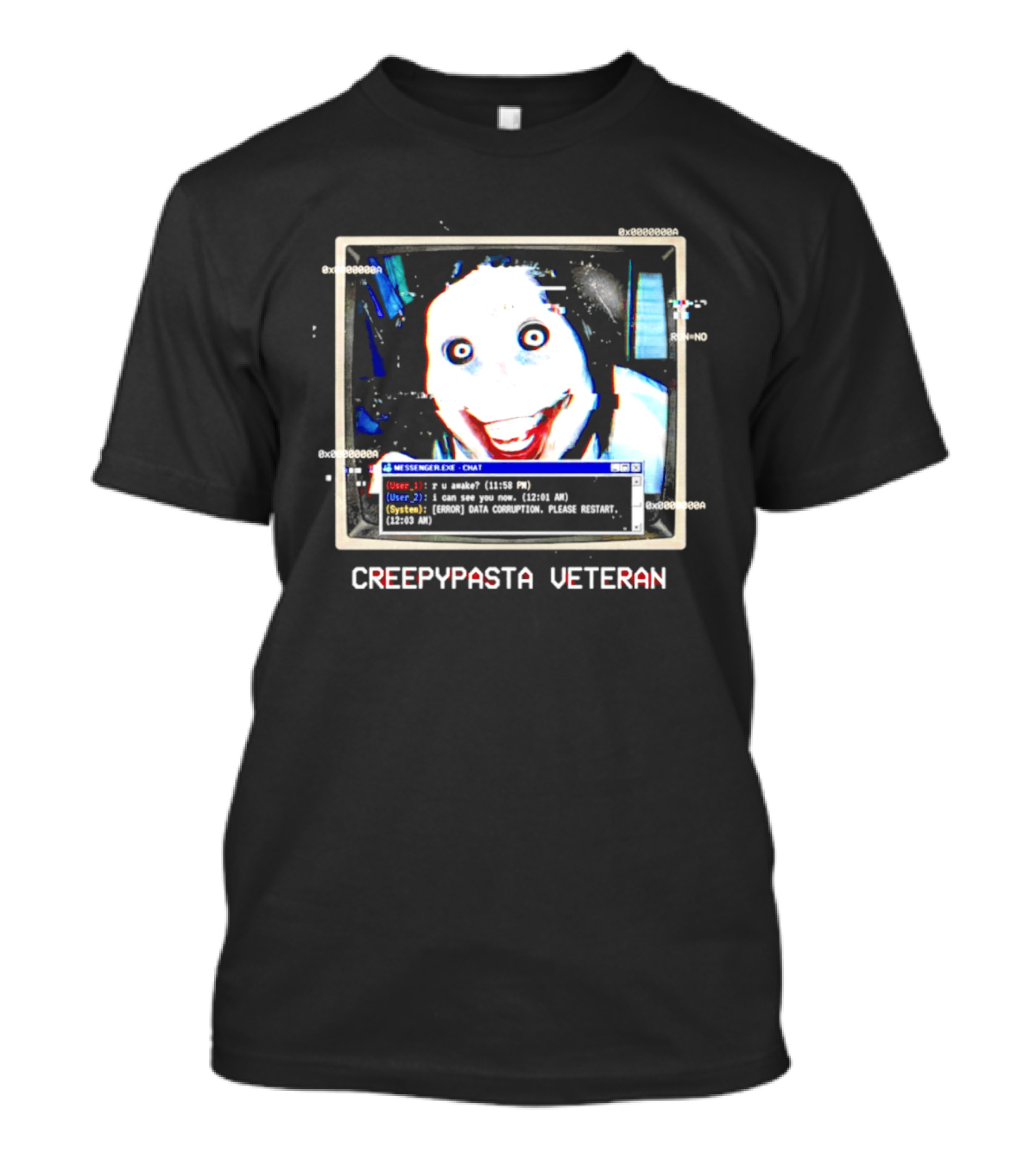 Creepypasta Veteran Horror Halloween Internet Messenger Chat T-Shirt