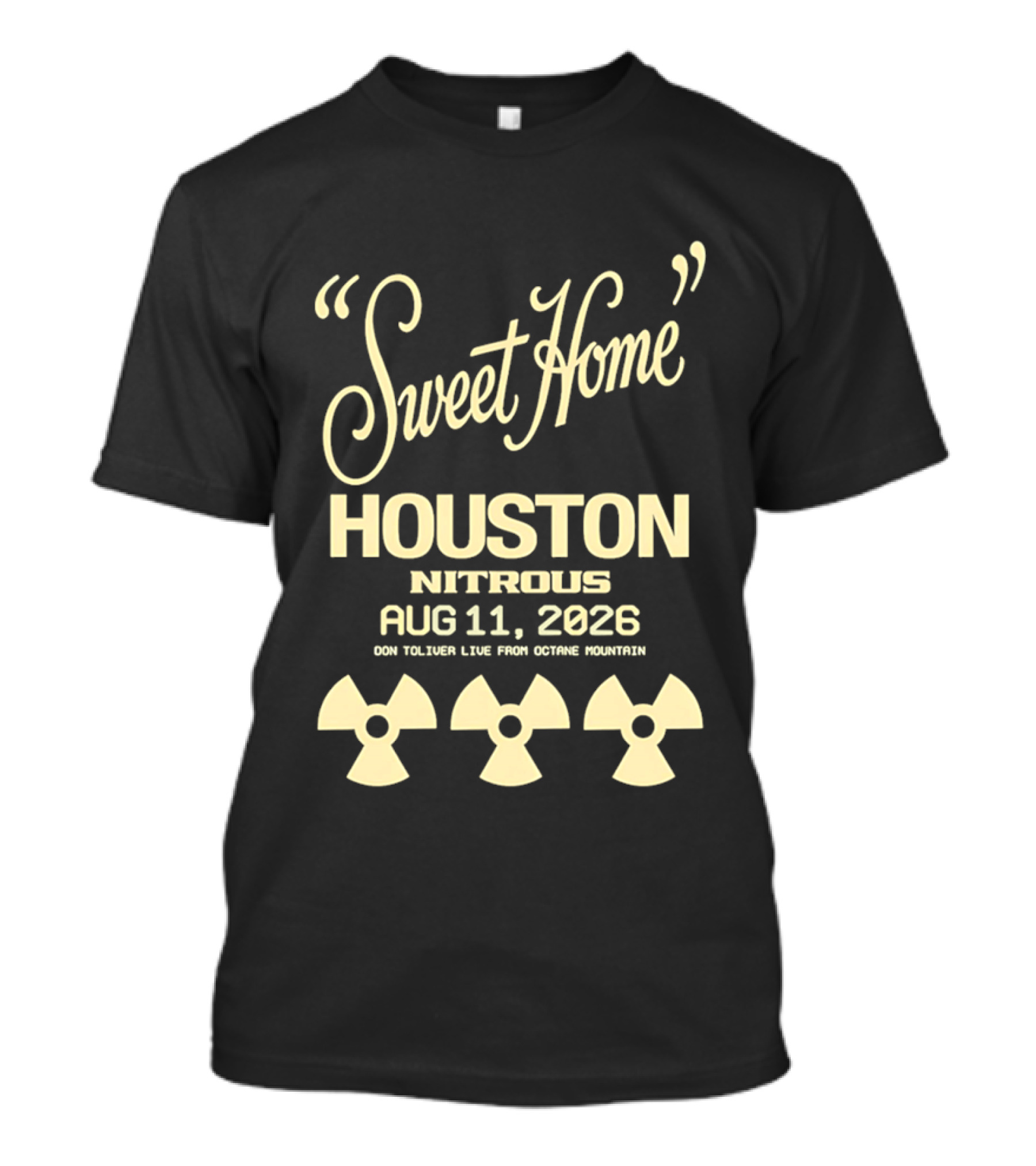 Sweet Home Houston Nitrous Aug 11 2026 Don Toliver Live Main Course Houston T-Shirt