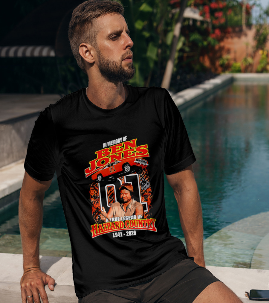 In Memory Of Ben Jones A True Legend Of Hazzard Country 1941 2026 01 Car T-Shirt