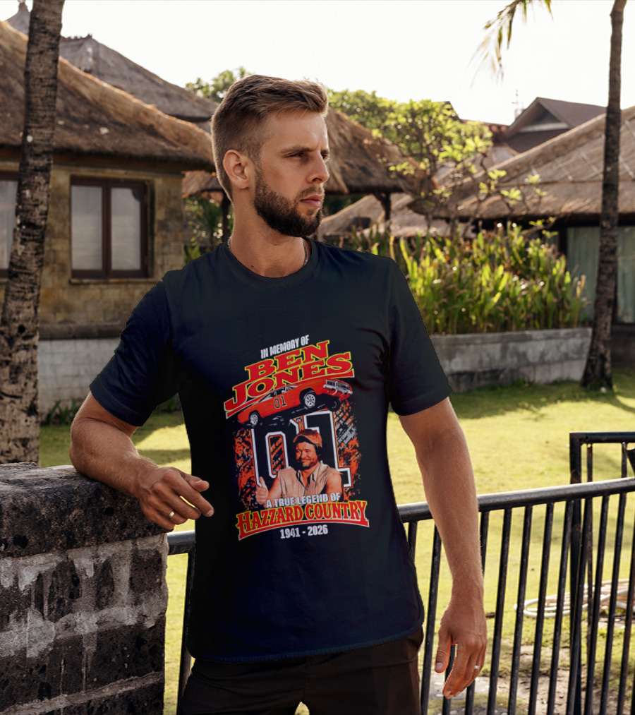 In Memory Of Ben Jones A True Legend Of Hazzard Country 1941 2026 01 Car T-Shirt
