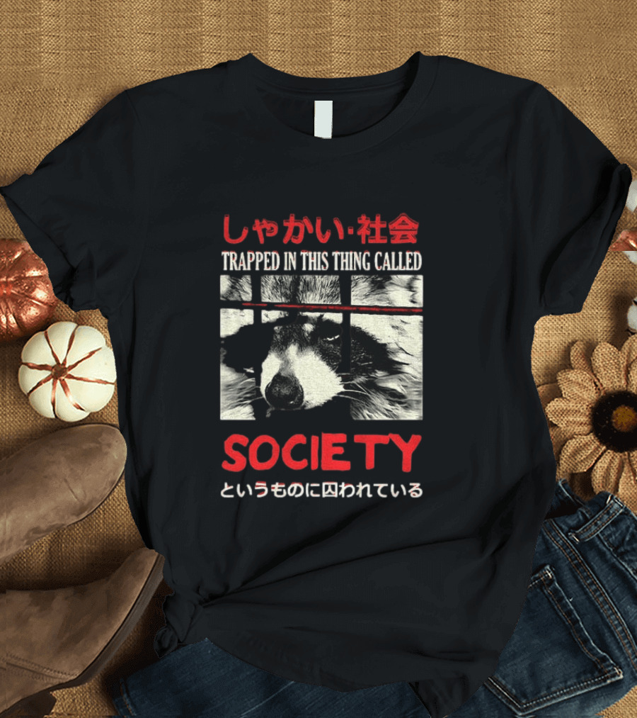 Japanese Text Raccoon Trapped In This Thing Called Society T-Shirt