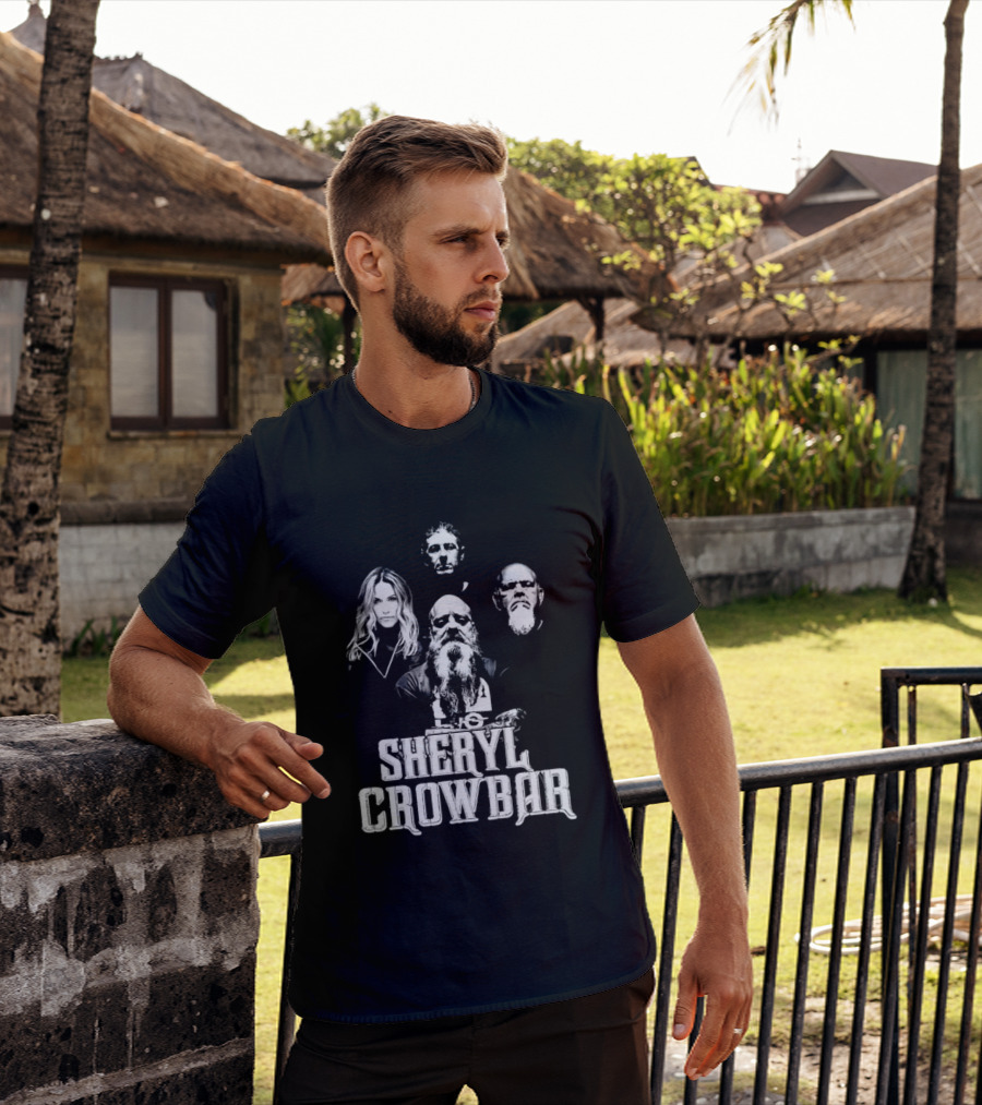 Sheryl Crowbar Sheryl Crow Crowbar Band Members T-Shirt