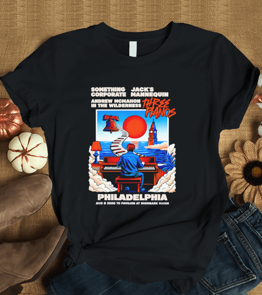 Something Corporate Jack's Mannequin Andrew McMahon Three Pianos Philadelphia Aug 08 2026 T-Shirt