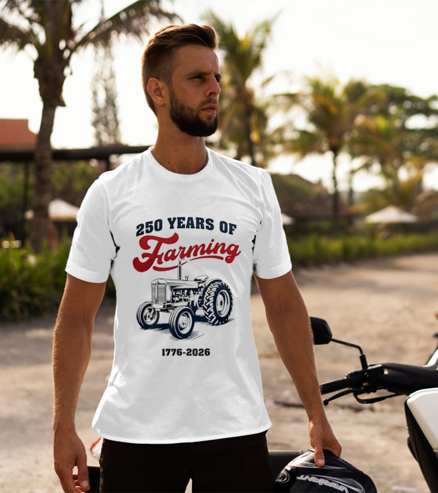 250 Years Of Farming 1776 2026 Tractor Vintage Celebration T-Shirt