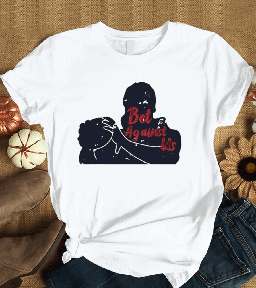 Bet Against Us Red Script Embracing Figures White Line T-Shirt