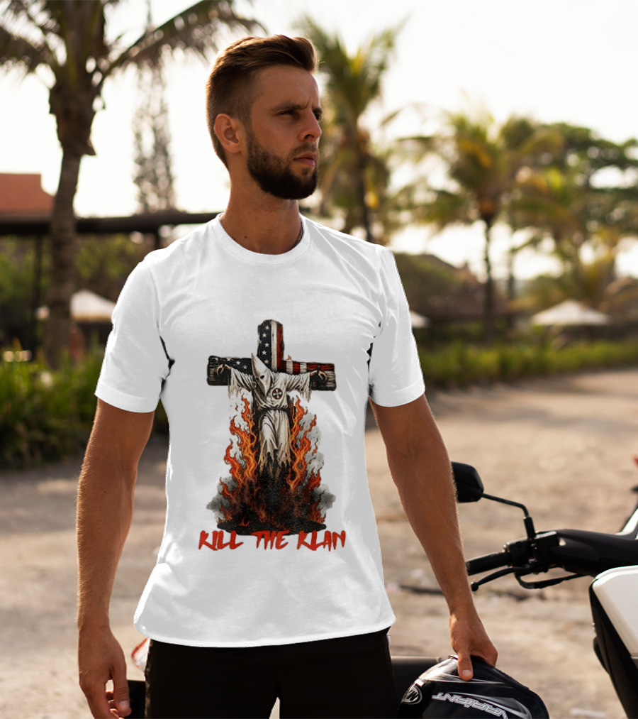 Ku Klux Klan Burning American Flag Cross Kill The Klan T-Shirt