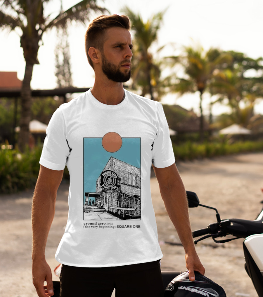 Ground Zero Blues Club Clarksdale The Very Beginning Square One Brick Building Sun Line T-Shirt
