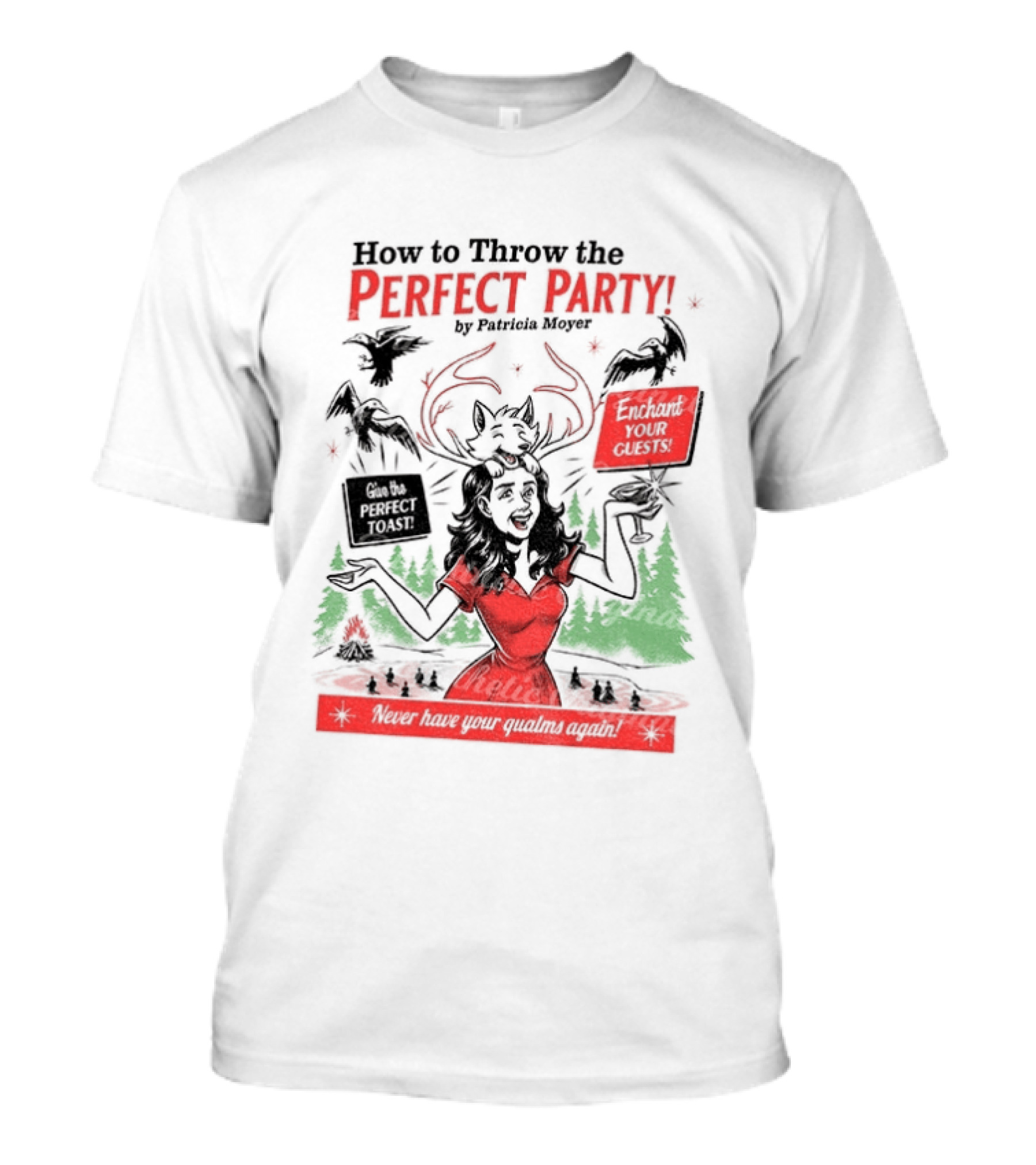 How To Throw The Perfect Party Patricia Widow's Bay Horror Eventual Victim Planning Season Your Guestroom T-Shirt
