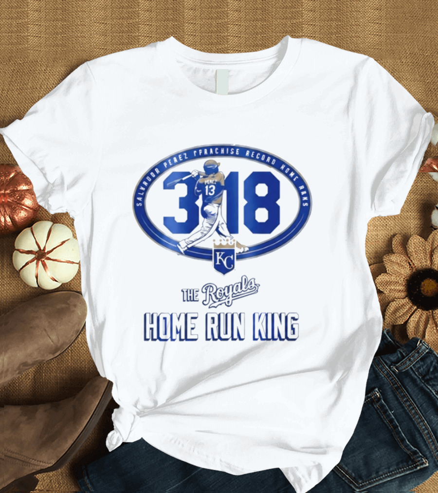 Salvador Perez 318 The Royals Home Run King Franchise Record T-Shirt
