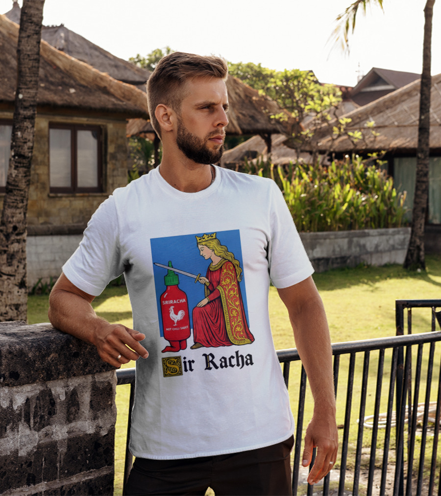 Sir Racha Sriracha Hot Chili Sauce Royalty Knight Royals T-Shirt