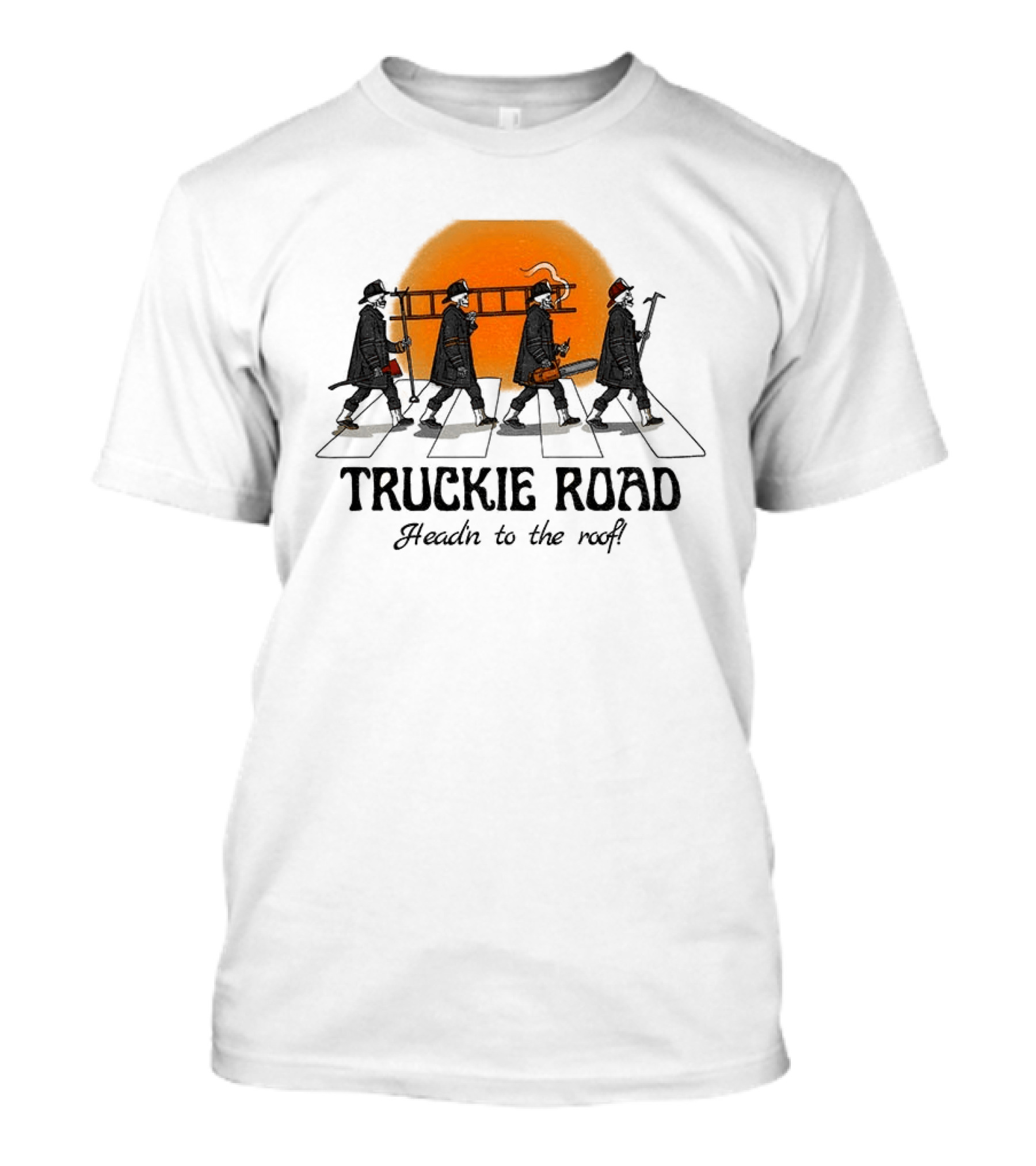 Truckie Road Firefighters Head'n To The Roof T-Shirt