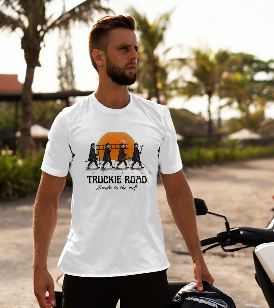 Truckie Road Firefighters Head'n To The Roof T-Shirt
