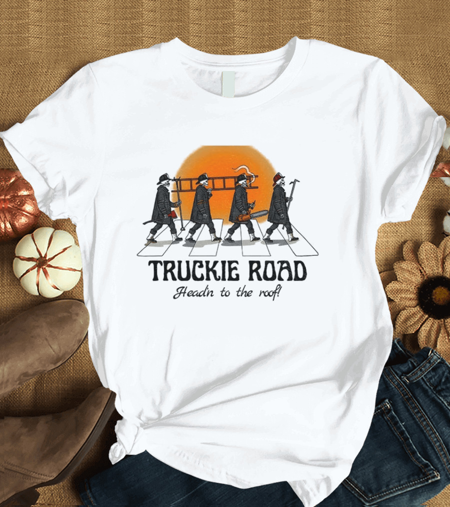 Truckie Road Firefighters Head'n To The Roof T-Shirt