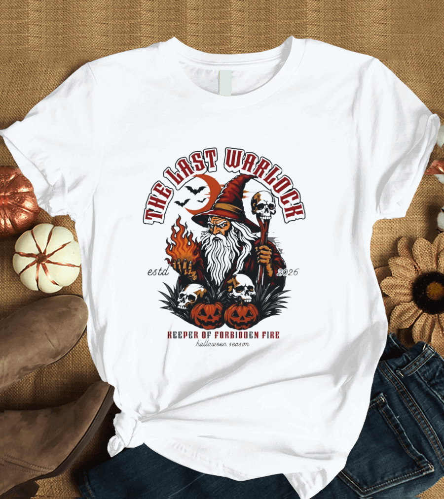 The Last Warlock Keeper Of Forbidden Fire Halloween 2026 T-Shirt