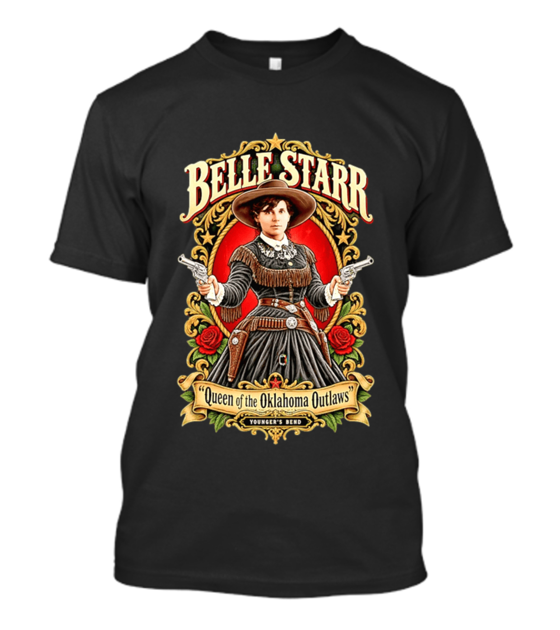 Belle Starr Queen Of The Oklahoma Outlaws Younger's Bend Roses Gunslinger T-Shirt