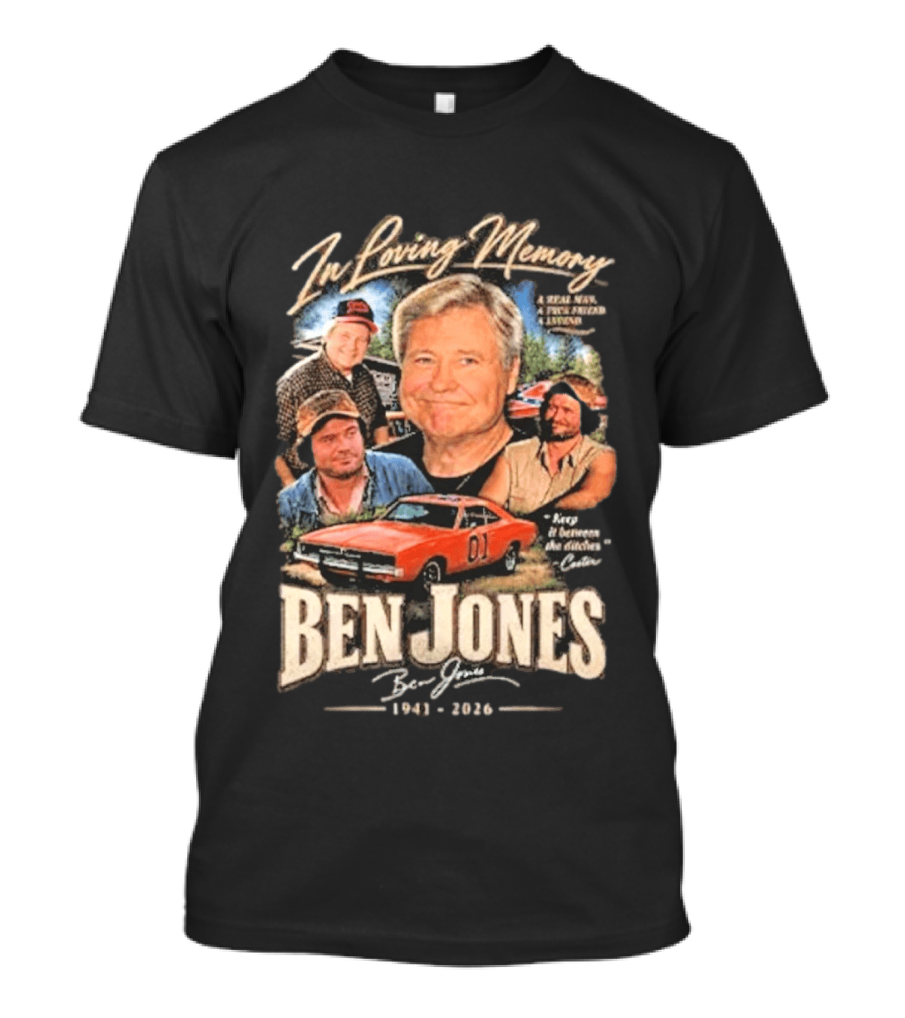 In Loving Memory Of Ben Jones 1941 2026 Keep It Between The Ditches Cooter T-Shirt