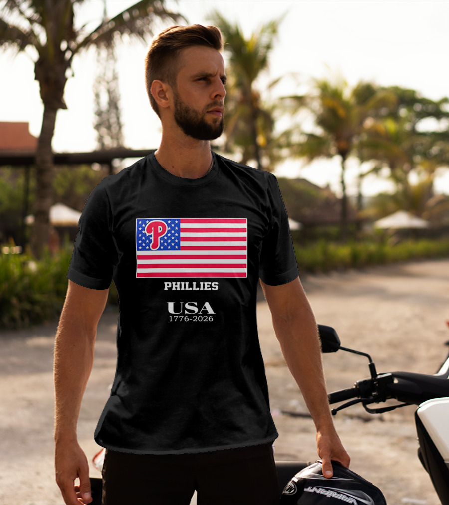 Philadelphia Phillies USA Flag 1776 2026 Stars And Stripes T-Shirt