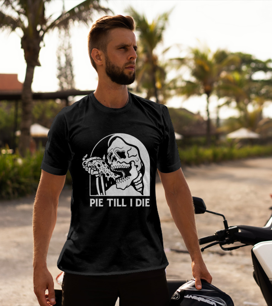 Skeleton Eating Pizza Pie Till I Die Halloween Humor T-Shirt