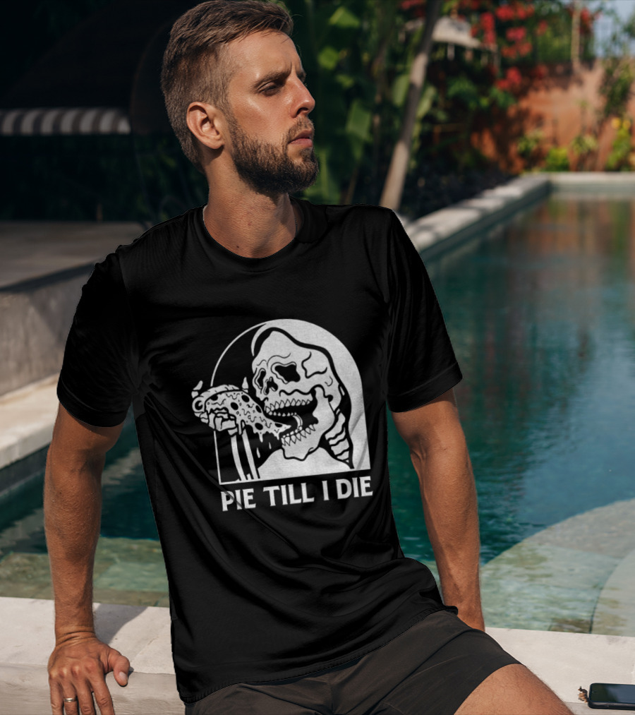 Skeleton Eating Pizza Pie Till I Die Halloween Humor T-Shirt