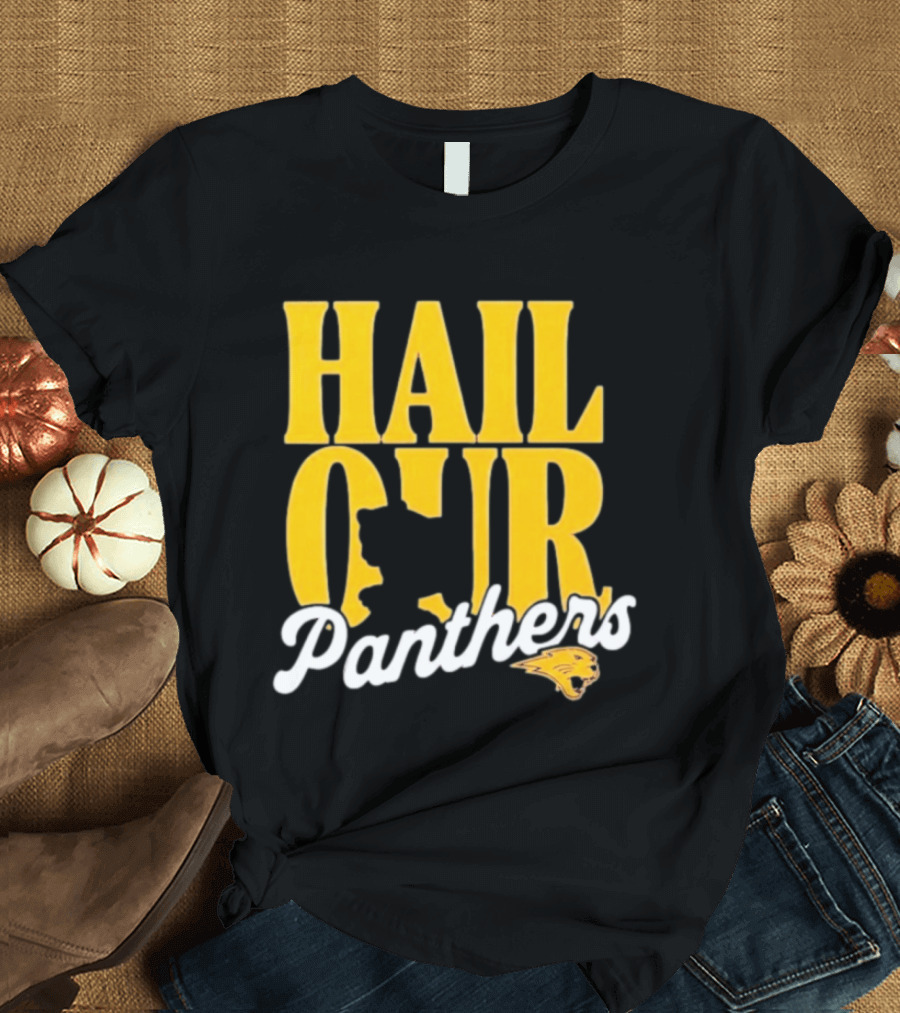 Hail Our Panthers Yellow Text With Panther Head T-Shirt