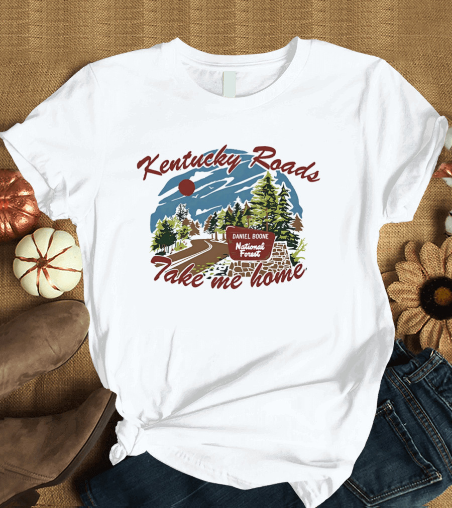 Kentucky Roads Take Me Home Daniel Boone National Forest Scenery T-Shirt