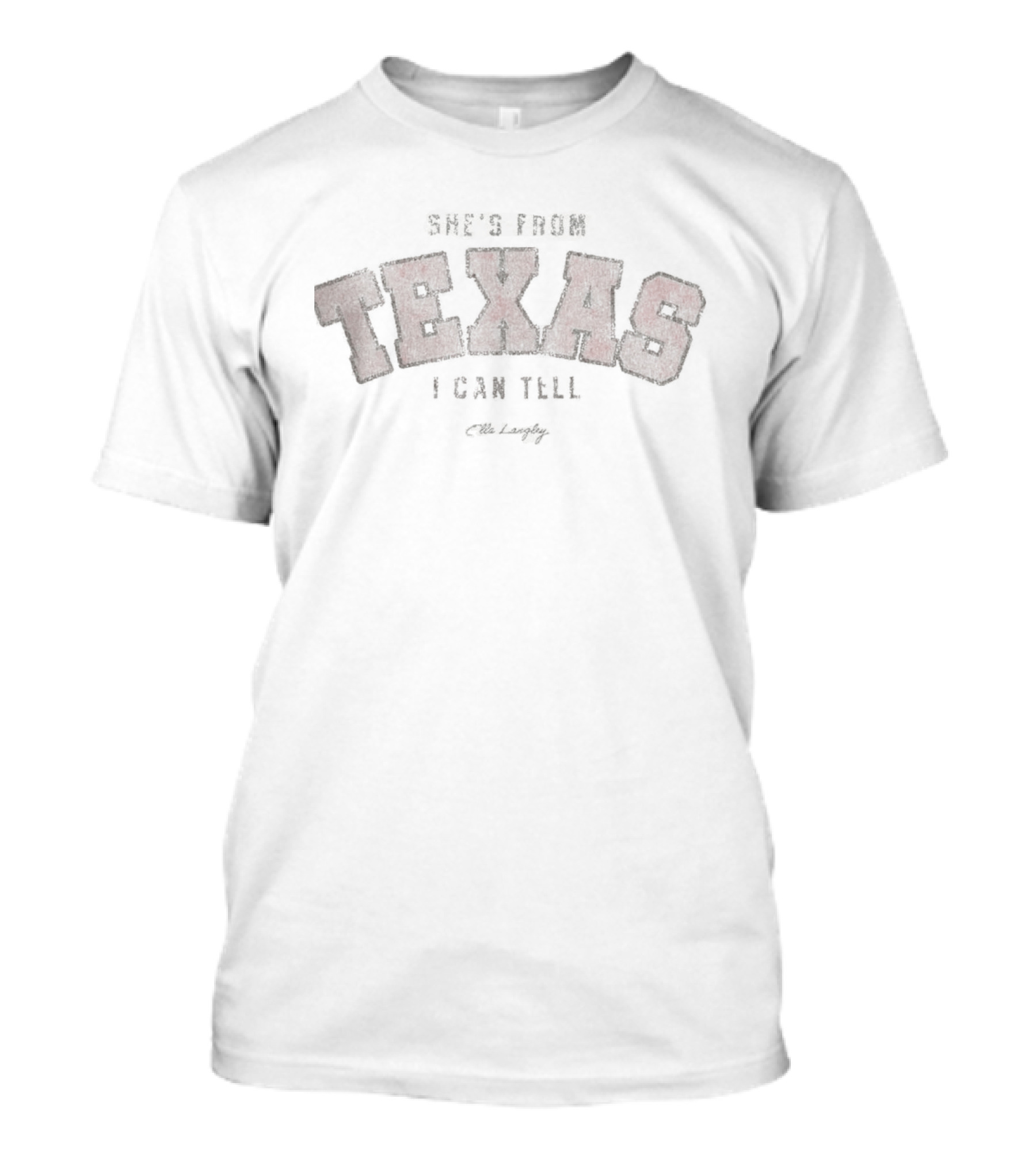 She's From Texas I Can Tell Ella Langley Corpus Christi Texas 2026 Event At Hilliard Center August 14 2026 T-Shirt