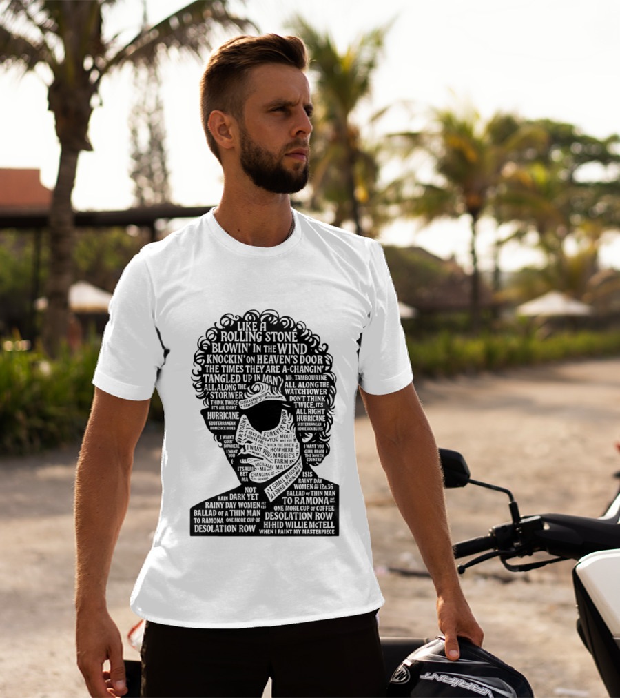 Like A Rolling Stone Blowin In The Wind Knockin On Heaven's Door Bob Dylan Song Titles T-Shirt