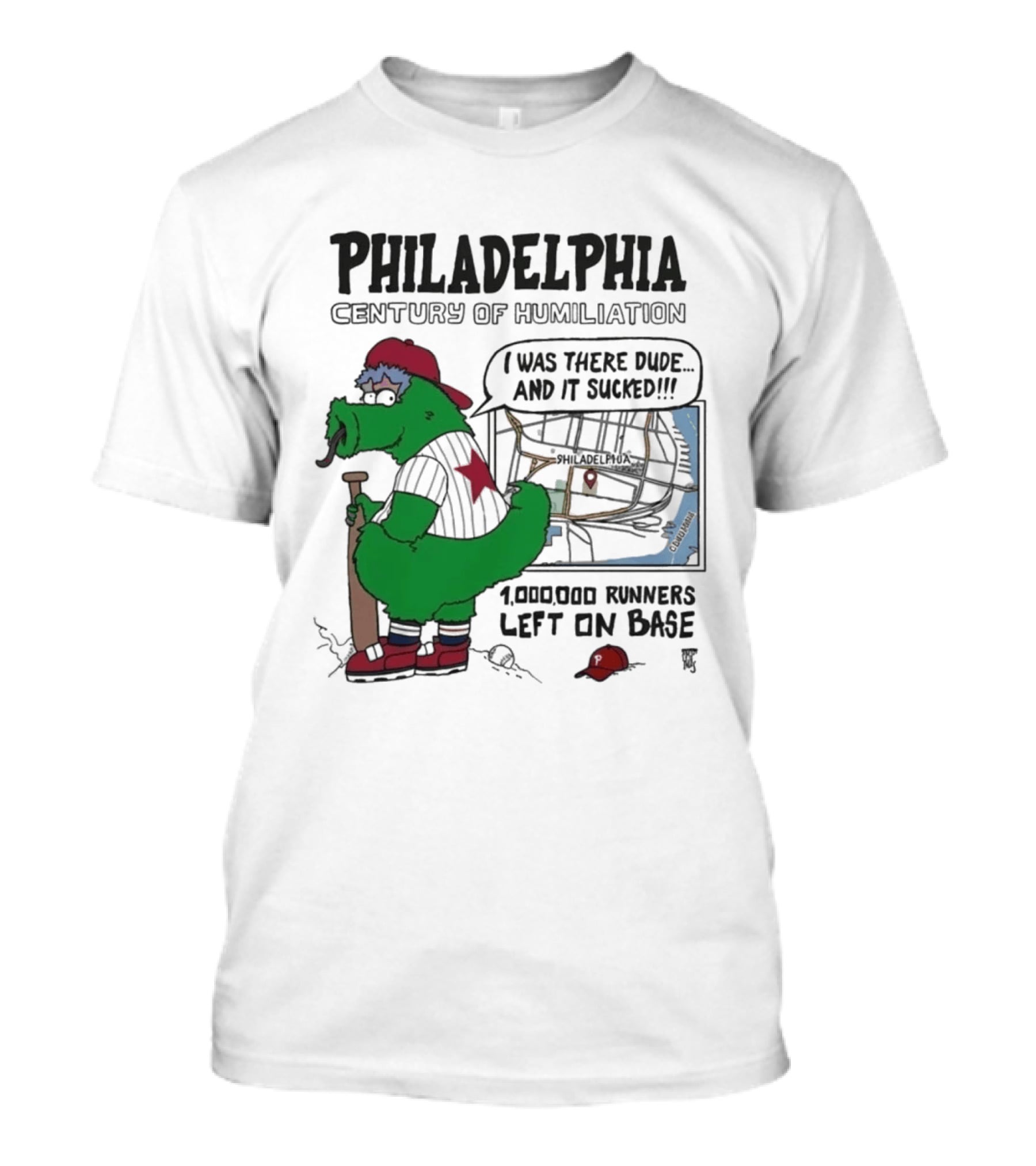 Philadelphia Phanatic Century Of Humiliation 1,000,000 Runners Left On Base T-Shirt