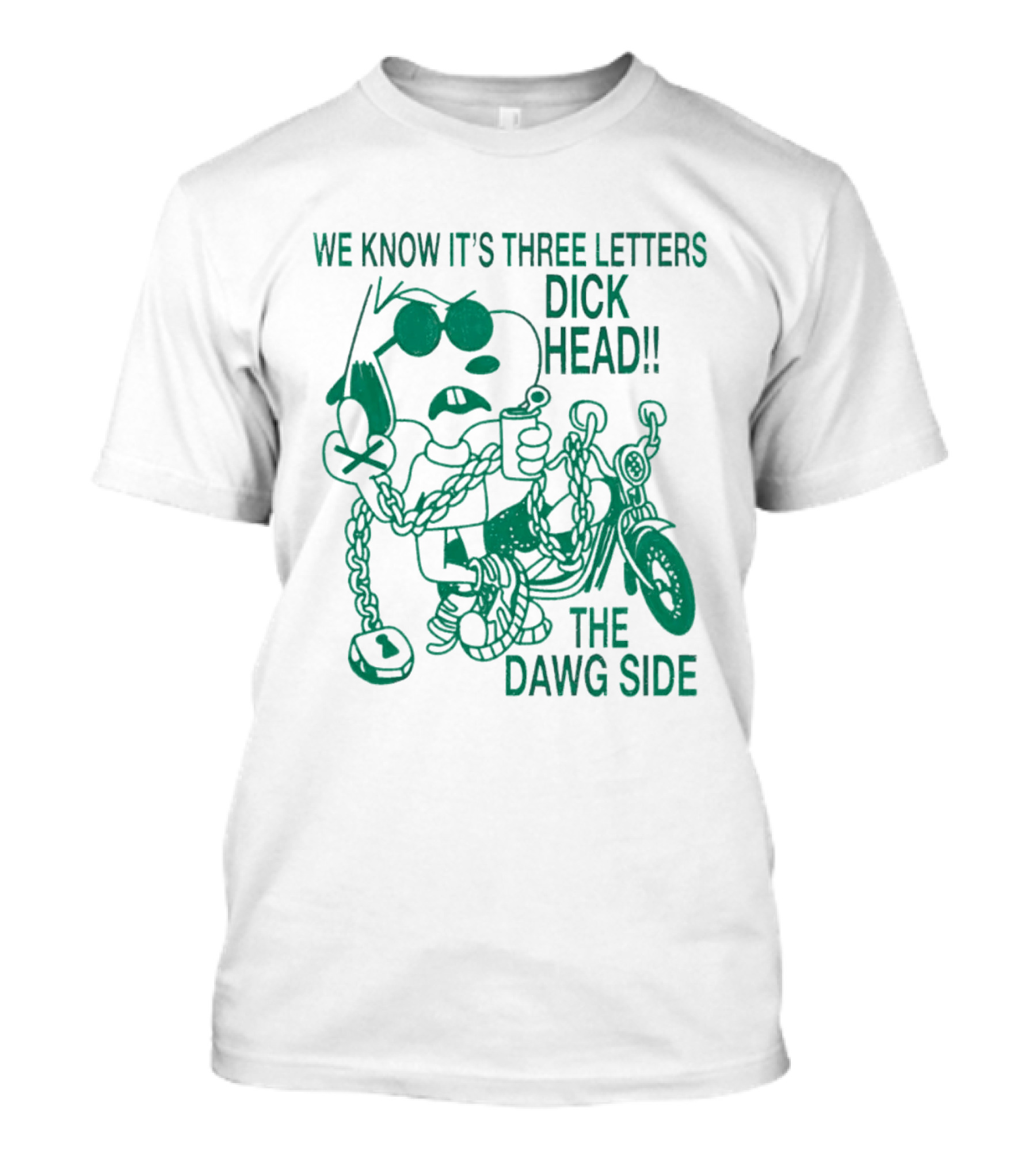 We Know It's Three Letters Dick Head The Dawg Side Snoopy Cartoon T-Shirt