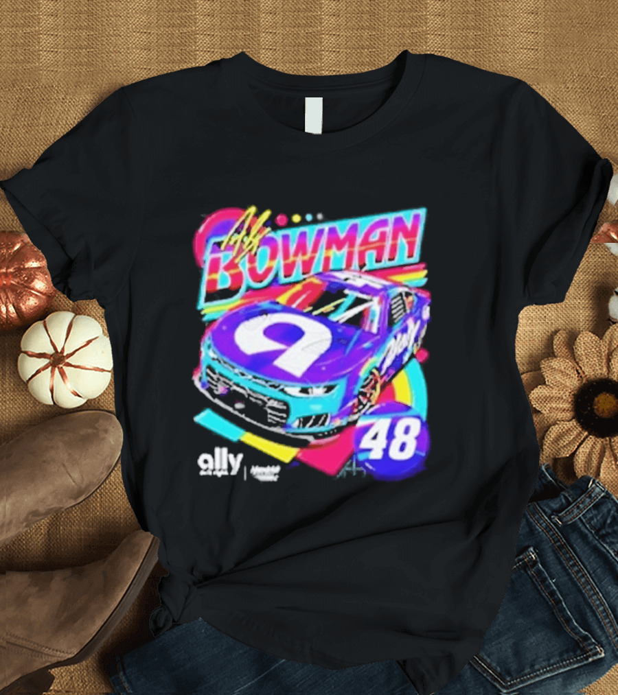 Alex Bowman 48 Ally Hendrick Motorsports Racing Car T-Shirt