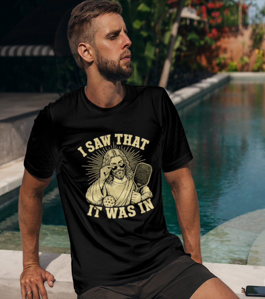 I Saw That Jesus Pickleball It Was In Sunglasses Paddle T-Shirt