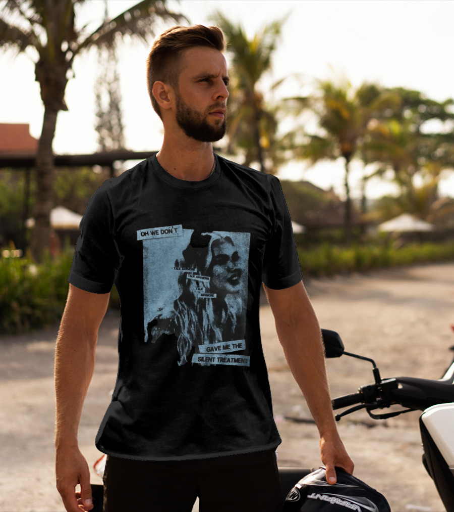 Freya Skye Music Oh We Don't Talk Anymore Gave Me The Silent Treatment T-Shirt
