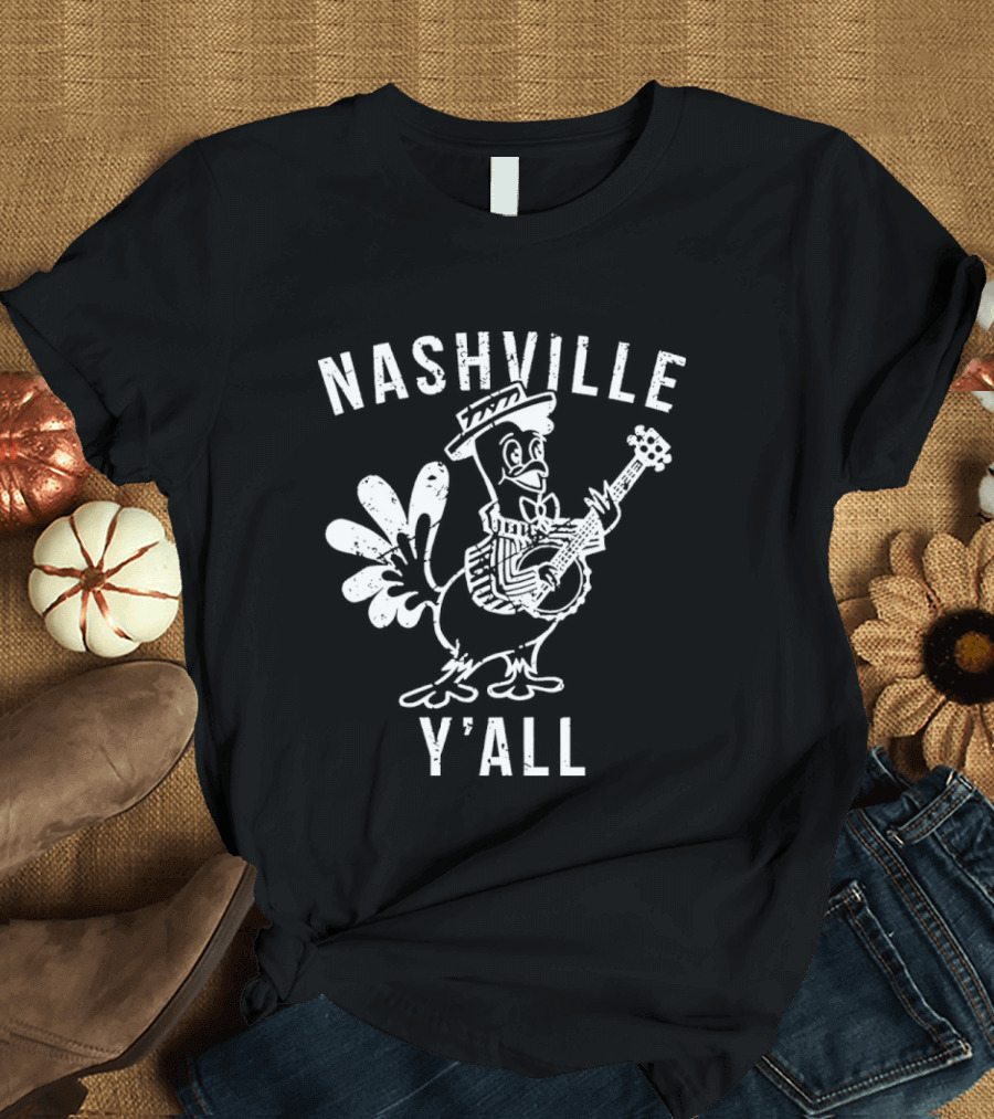 Nashville Y'all Turkey Playing Guitar T-Shirt