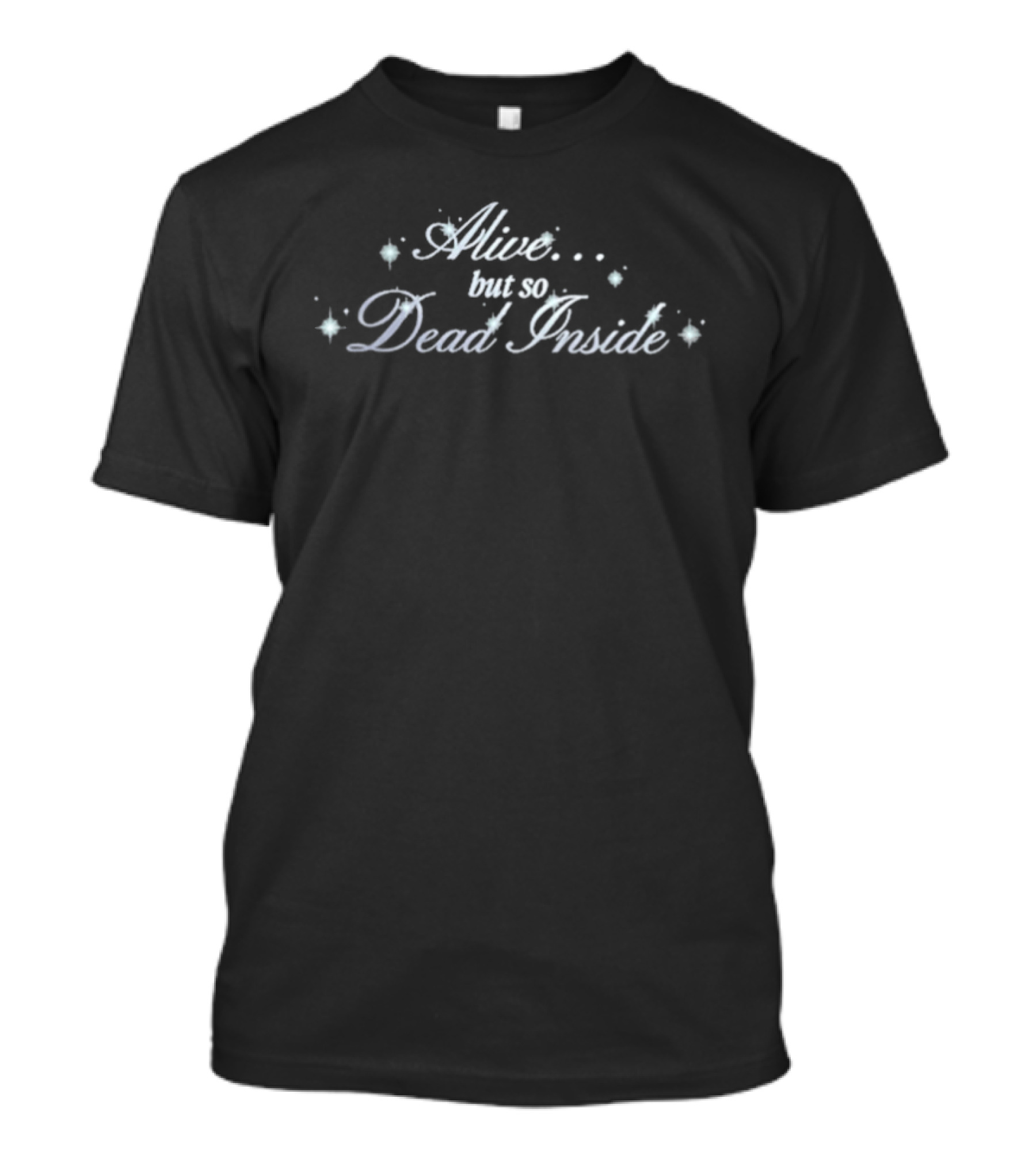 Hannah Diamond Fade Away Alive But So Dead Inside Text With Stars T-Shirt