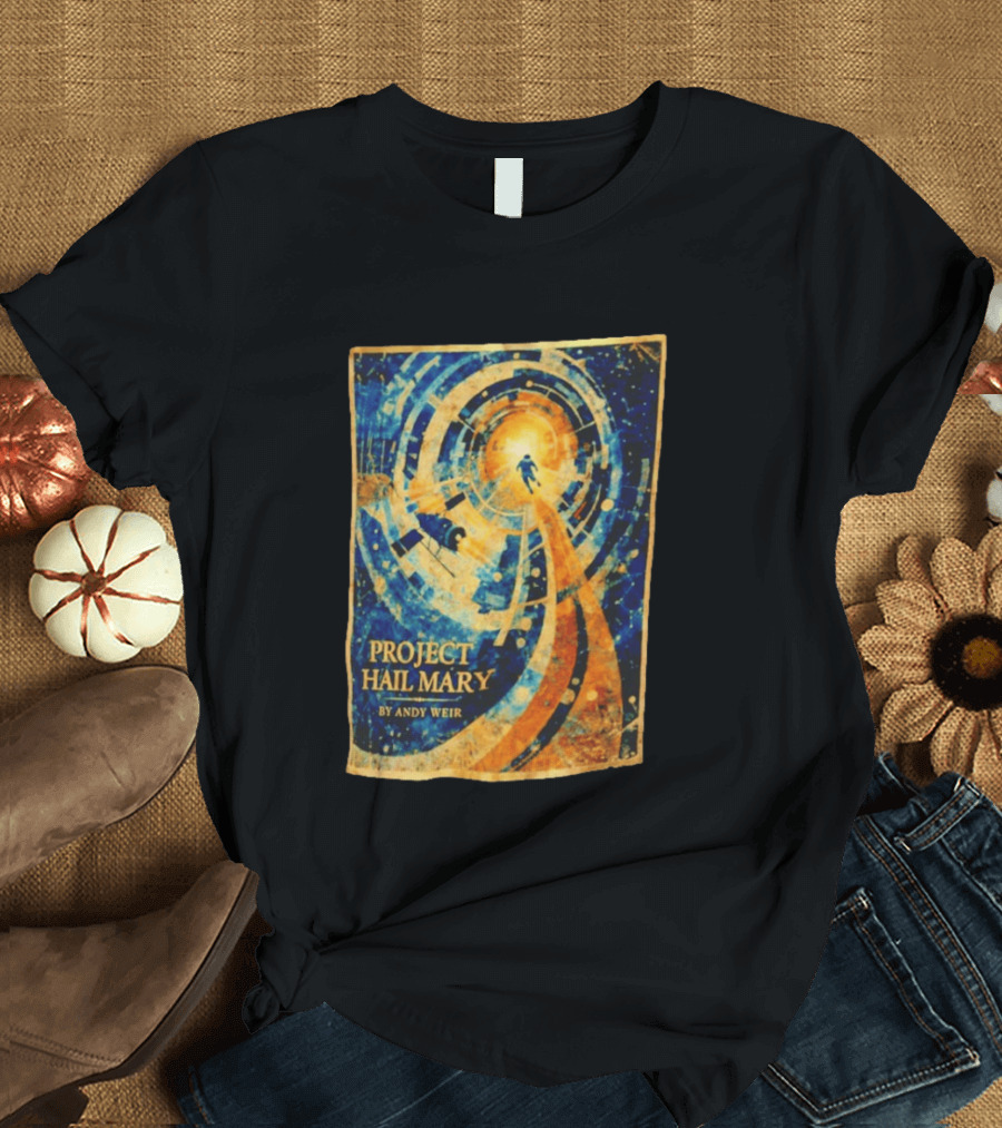 Project Hail Mary By Andy Weir Space Adventure T-Shirt