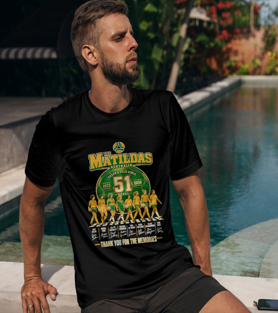 The Matildas Australia Green Gold Since 1975 2026 51 Years Thank You For The Memories T-Shirt