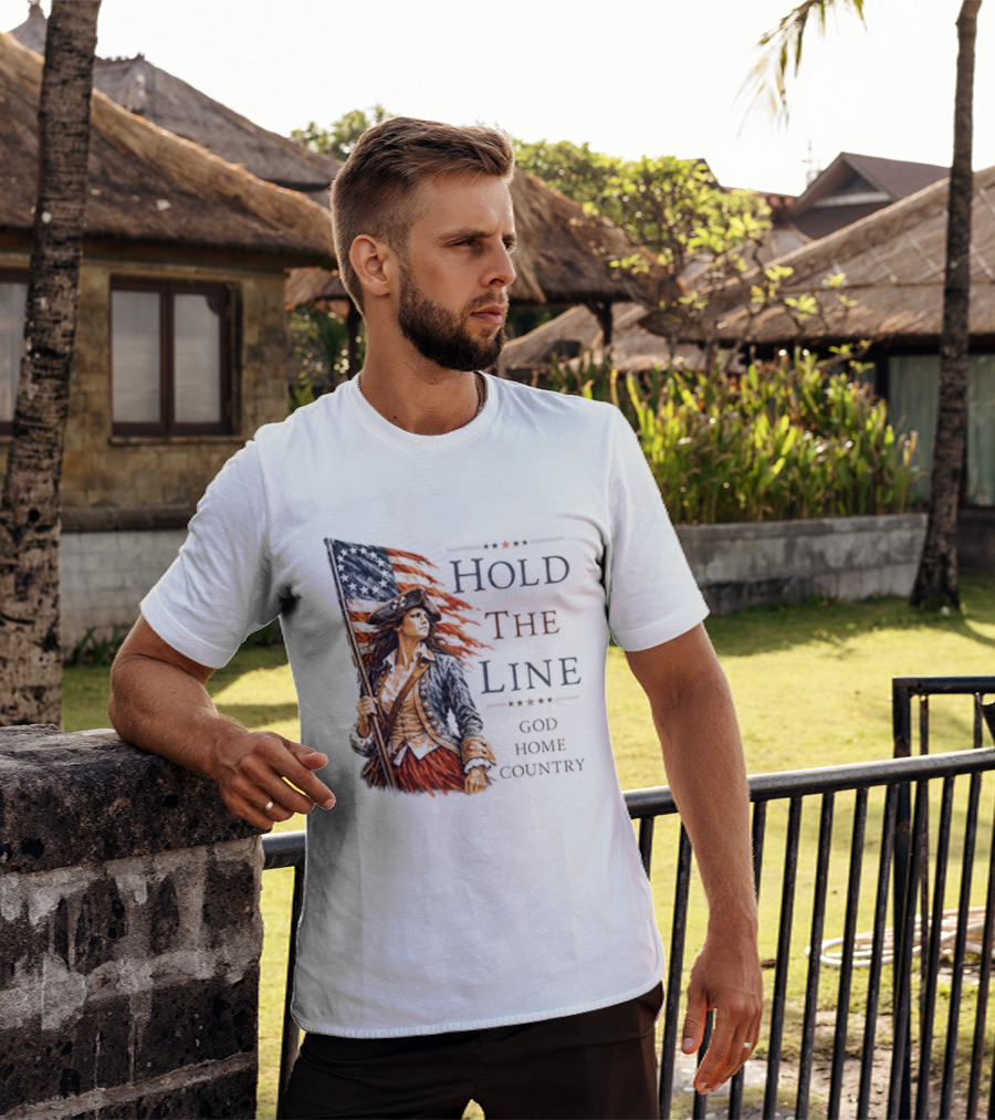 Hold The Line God Home Country Patriotic Revolutionary Woman With Flag T-Shirt