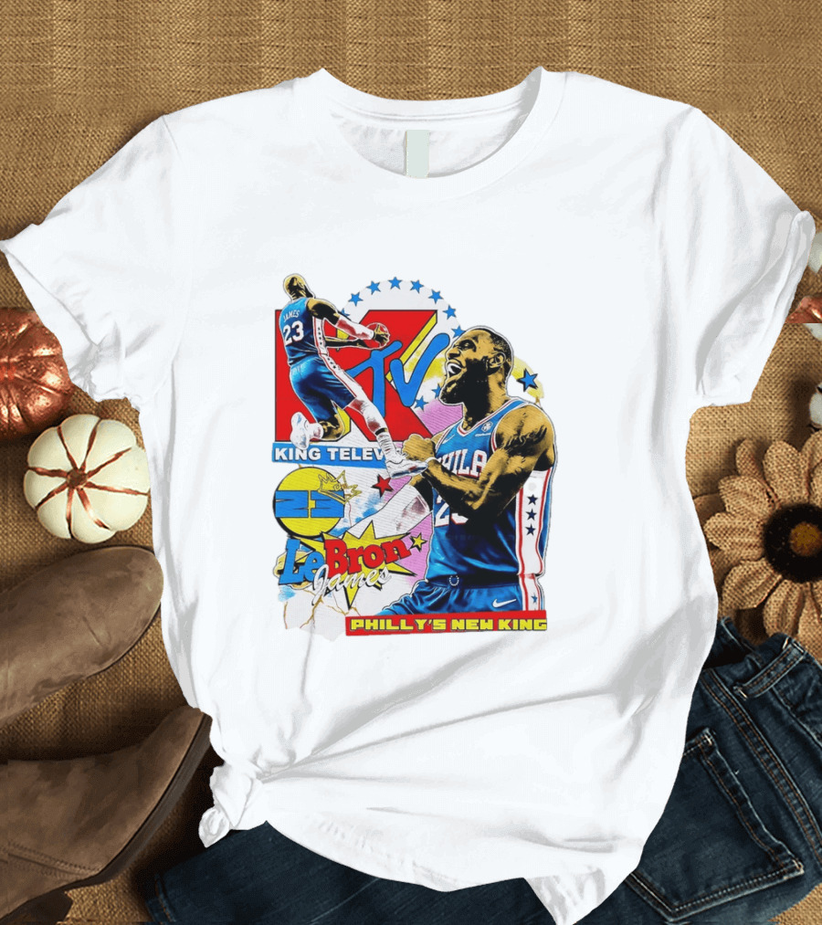 LeBron James MTV King Television Philly's New King Philadelphia 76ers T-Shirt