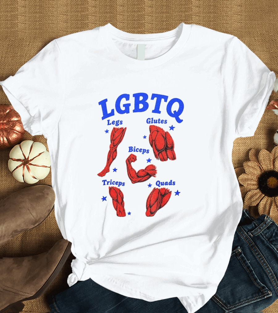 LGBTQ Muscular Anatomical Legs Glutes Biceps Triceps Quads Workout T-Shirt