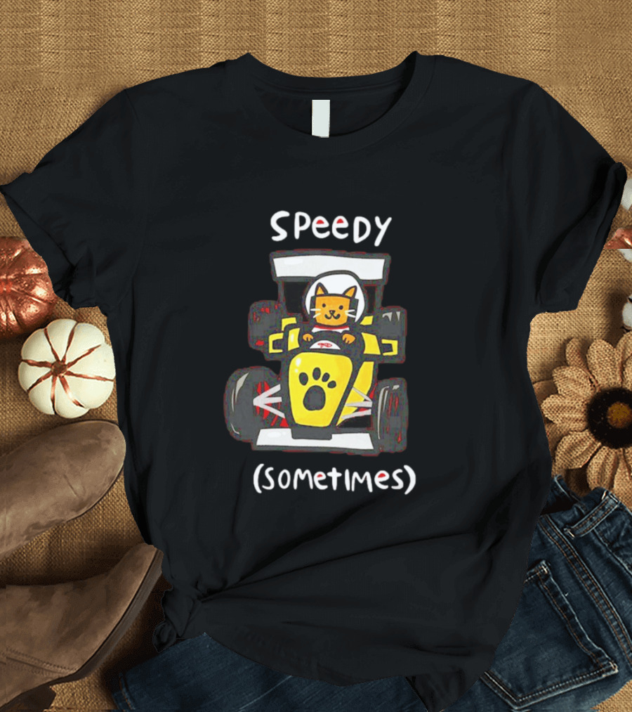 Speedy Sometimes Cat Racecar Paw Print Racing T-Shirt