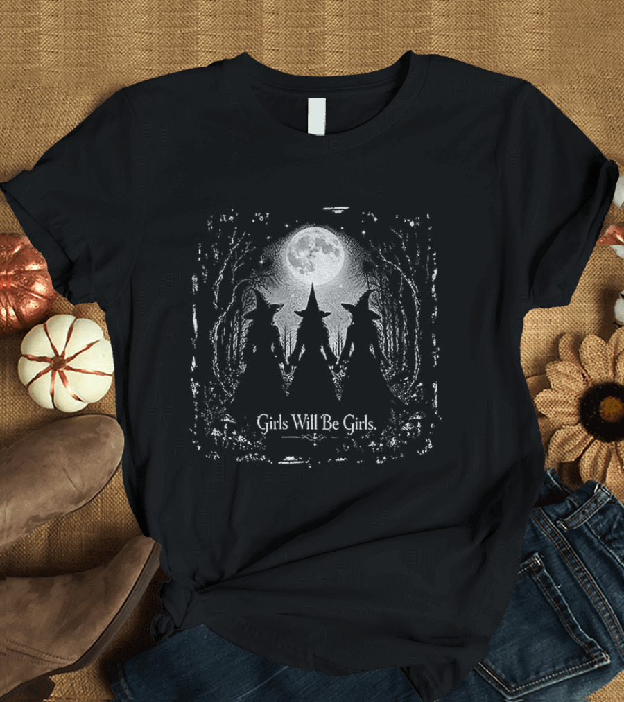 Witches Girls Will Be Girls In The Moonlight Halloween T-Shirt