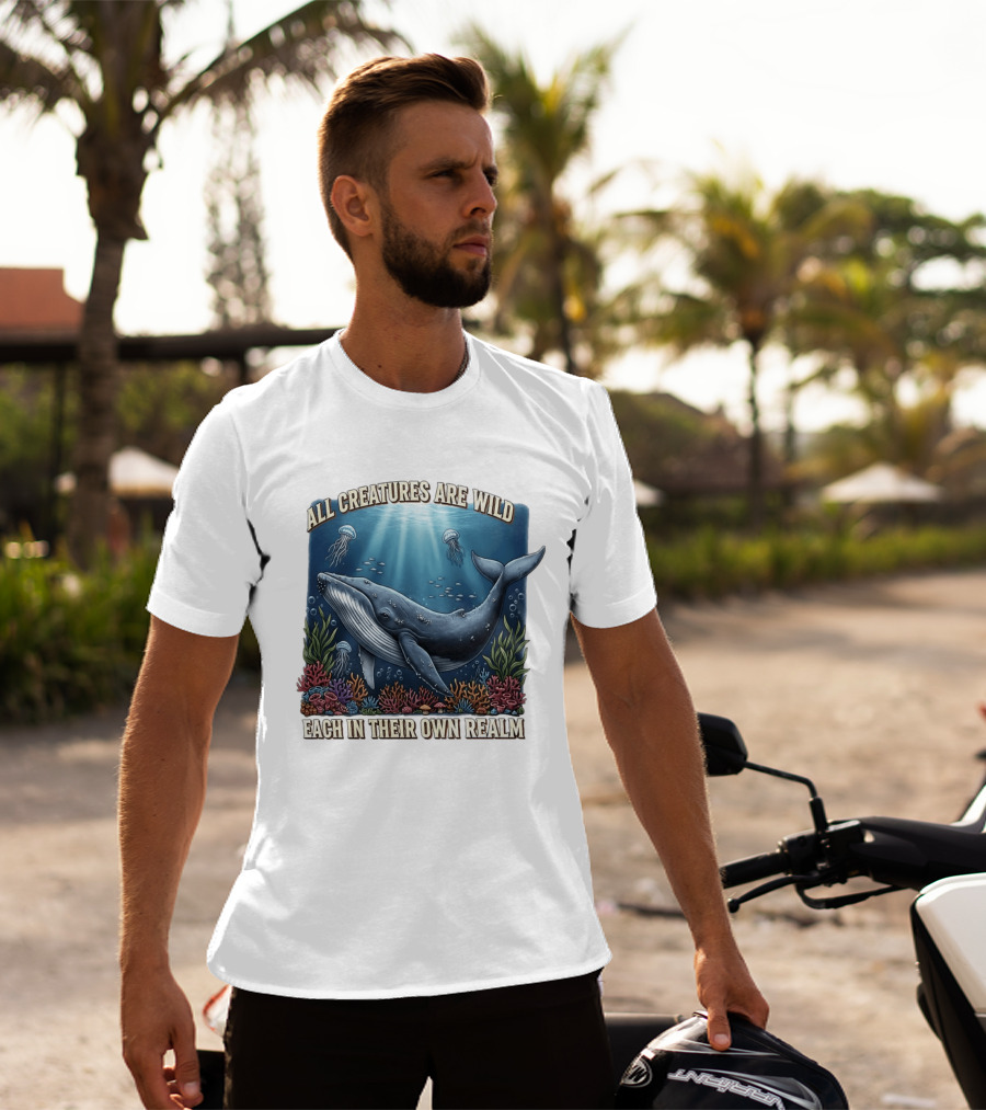 All Creatures Are Wild Humpback Whale Ocean Coral Reef Jellyfish Realm T-Shirt